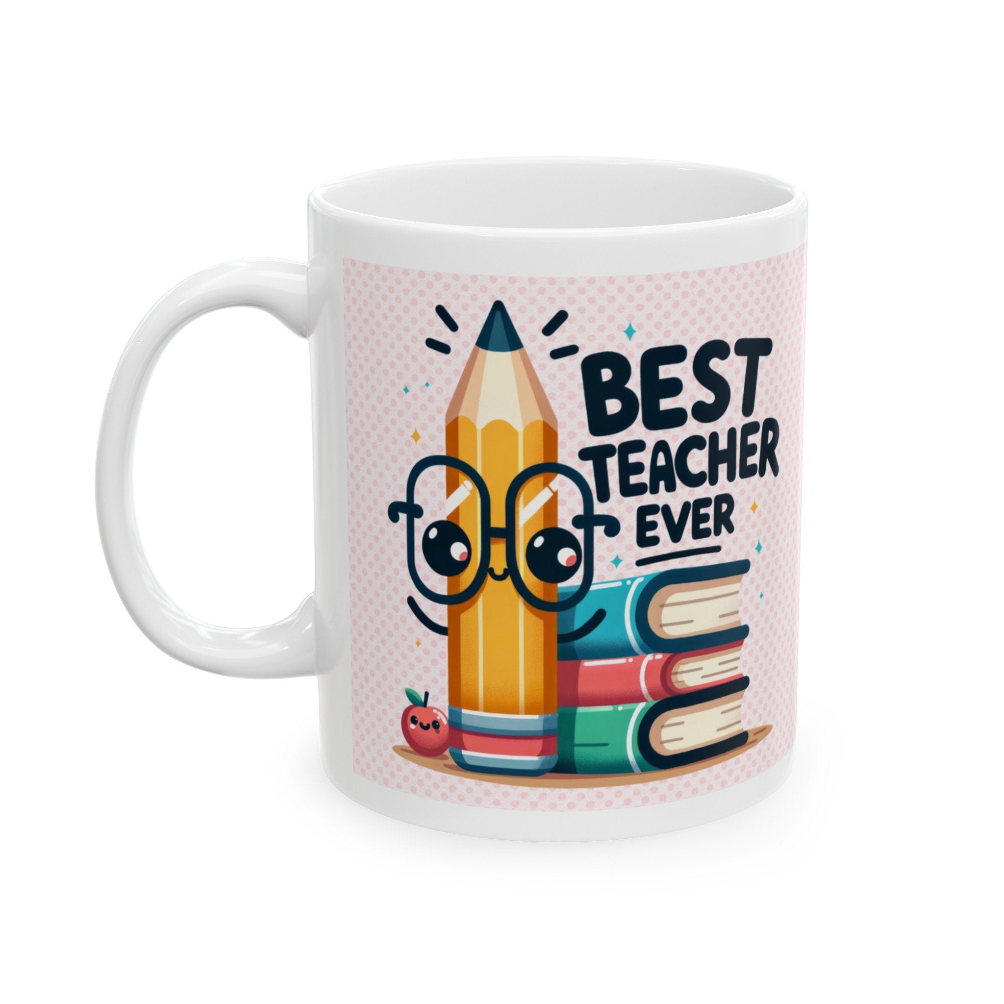 Ceramic Mug, (11oz, 15oz), teacher appreciation, teachers mug