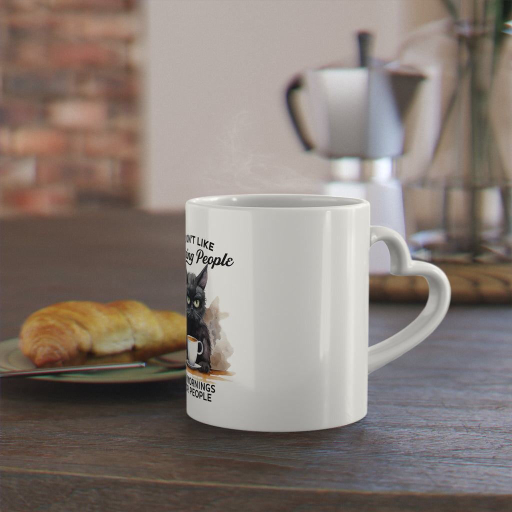 Cat Mug: I Don't Like Morning People - 11oz Ceramic Mug