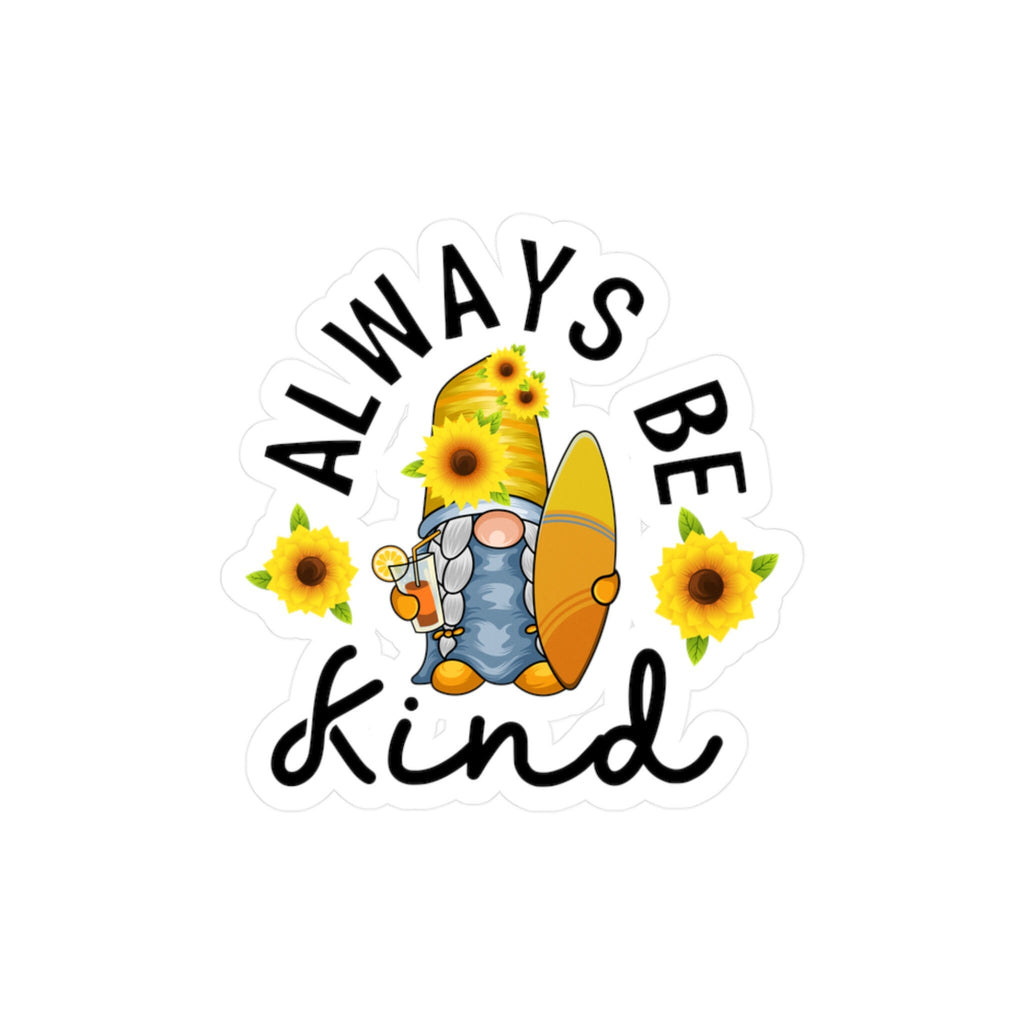 Kiss-Cut Vinyl Decals, be kind decal, stickers